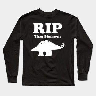 RIP Thag Simmons - White Version - Tribute Long Sleeve T-Shirt